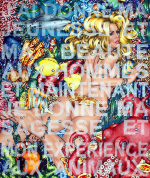 J'ai Donné Ma Jeunesse Et Ma Beauté Aux Hommes Et Maintenant Je Donne Ma Sagesse Et Mon Expérience Aux Animaux. (B.B.), 2021, Acryl/Molino, 130 x 110 cm